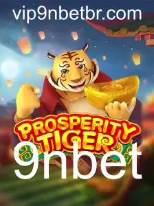 ProsperityTiger: O Novo Fenômeno dos Jogos Online com 9nbet